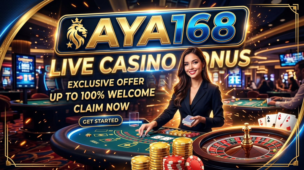 AYA168 တိုက်ရိုက်ကာစီနိုဘောနပ်စ်: အကောင်းဆုံးကမ်းလှမ်းမှုများ
