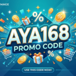AYA168 ပရိုမိုကုဒ်များ | အကောင်းဆုံးဘောနပ်စ်နှင့် ပရိုမိုးရှင်းများ