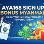 AYA168 အကောင့်ဖွင့်ခြင်း ဘောနပ်စ် – မြန်မာပြည် အွန်လိုင်းကာစီနို